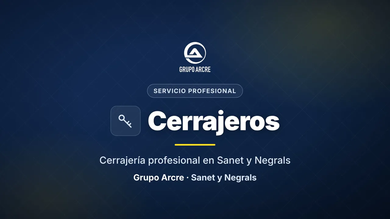 Cerrajería profesional en Sanet y Negrals